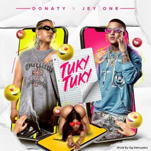 Donaty Ft. Jey One – Tuky Tuky